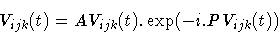 \begin{displaymath}V_{ijk}(t) = AV_{ijk}(t) . \exp(-i.PV_{ijk}(t))
\end{displaymath}