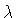 $\lambda$